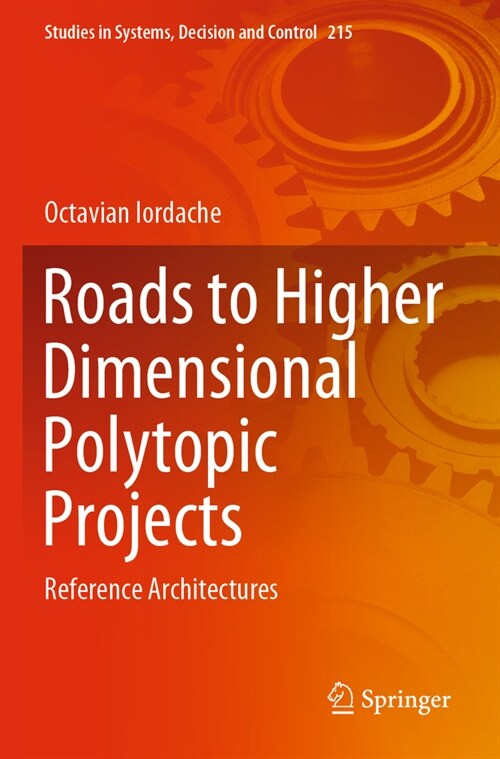 Roads to Higher Dimensional Polytopic Projects: Reference Architectures (Paperback, 2023)