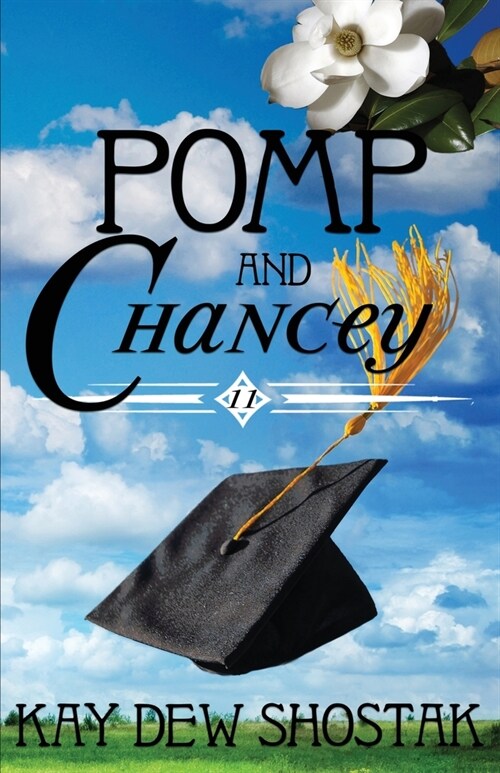 Pomp and Chancey (Paperback)
