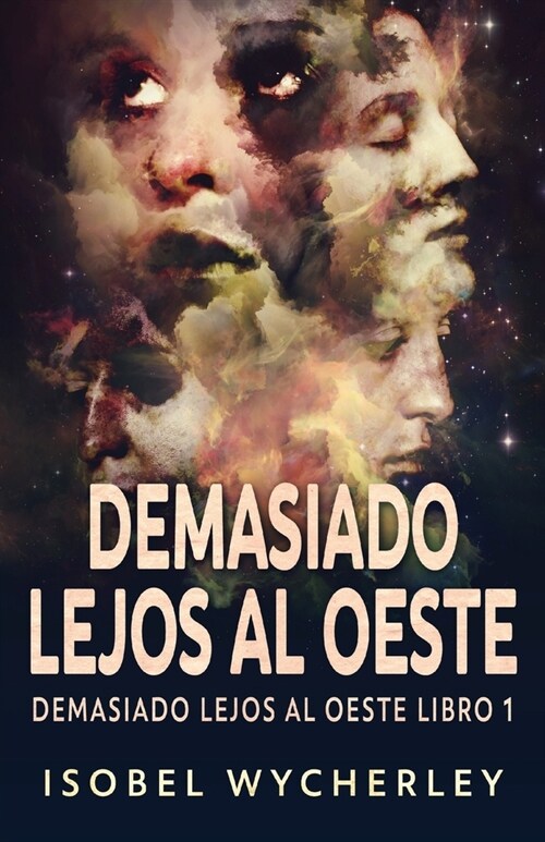 Demasiado Lejos al Oeste (Paperback, Edicion Estanda)