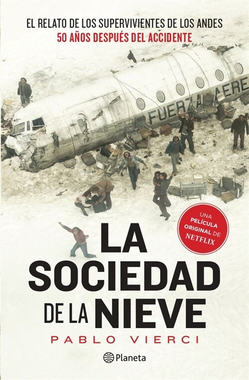 La Sociedad de la Nieve / Society of the Snow (Paperback)