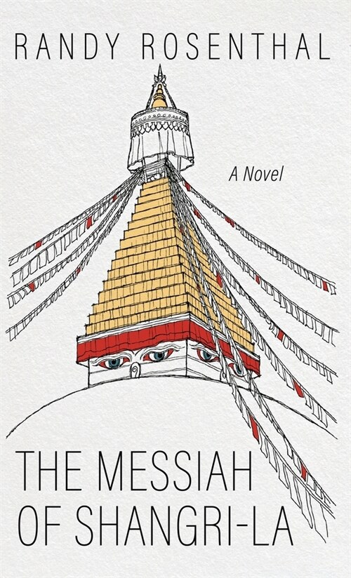 The Messiah of Shangri-La (Hardcover)