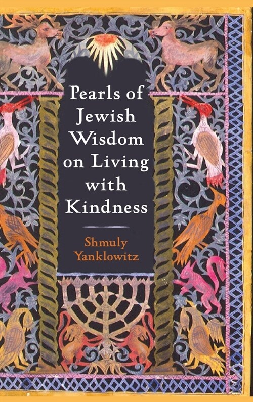 Pearls of Jewish Wisdom on Living with Kindness (Hardcover)