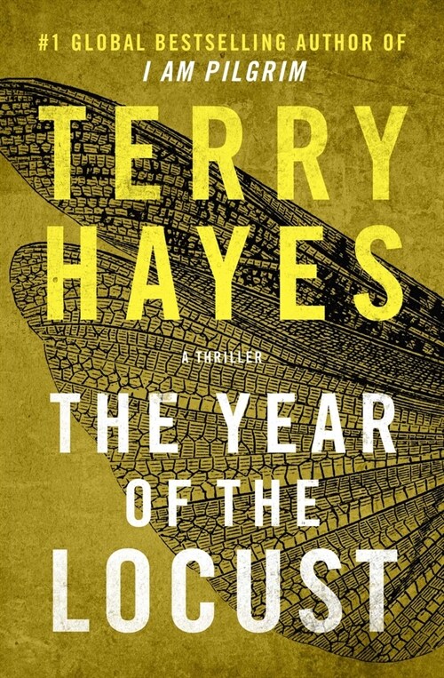 The Year of the Locust: A Thriller (Hardcover)