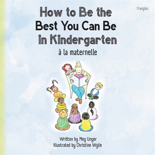 How to Be the Best You Can Be in Kindergarten (Franglais) (Paperback)