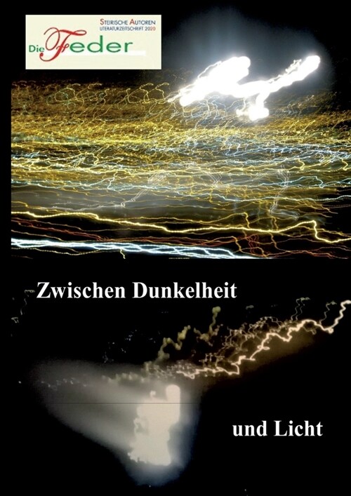 Die Feder: Zwischen Dunkelheit und Licht (Paperback)