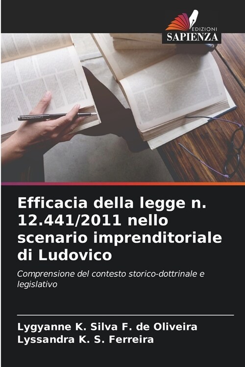 Efficacia della legge n. 12.441/2011 nello scenario imprenditoriale di Ludovico (Paperback)