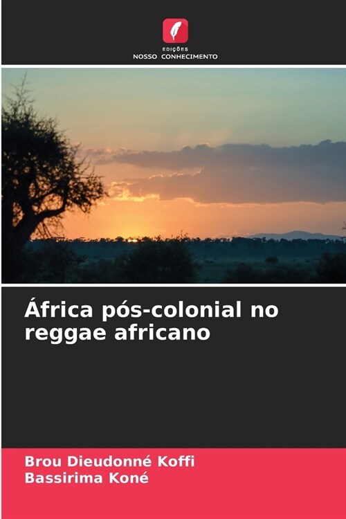 햒rica p?-colonial no reggae africano (Paperback)