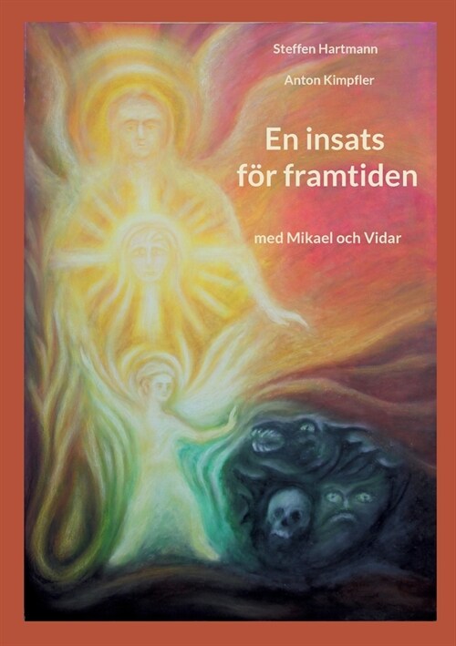 En insats f? framtiden: Med Mikael och Vidar (Paperback)