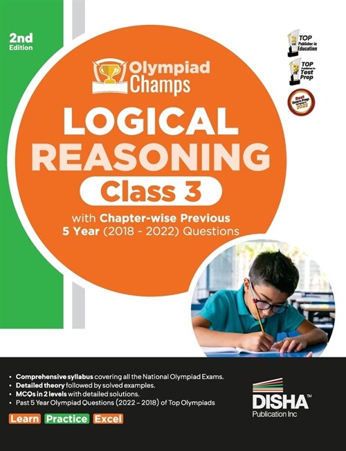 Olympiad Champs Logical Reasoning Class 3 with Chapter-wise Previous 5 Year (2018 - 2022) Questions 2nd Edition Complete Prep Guide with Theory, PYQs, (Paperback)