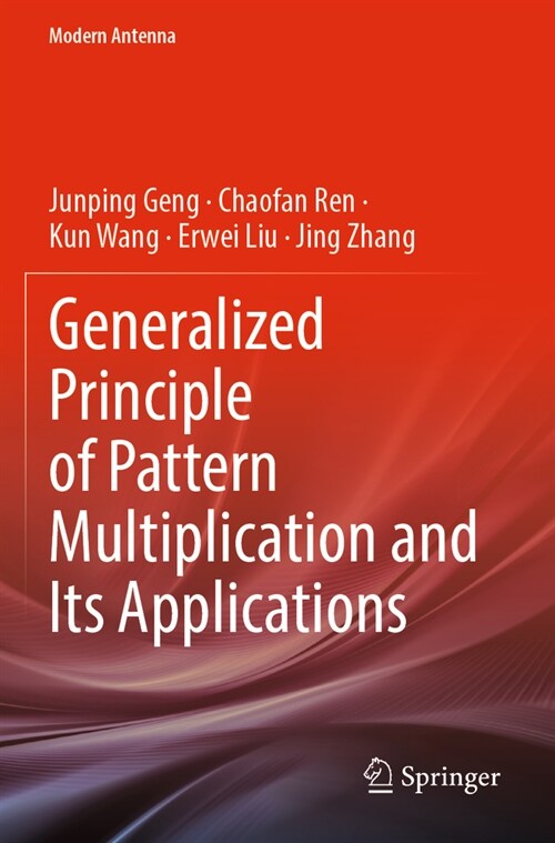 Generalized Principle of Pattern Multiplication and Its Applications (Paperback, 2023)