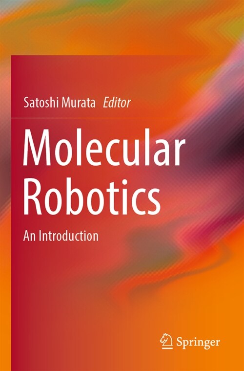 Molecular Robotics: An Introduction (Paperback, 2022)