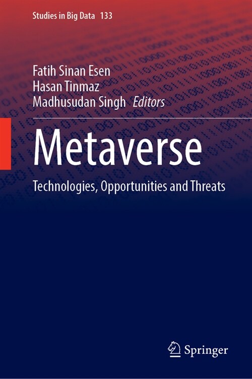 Metaverse: Technologies, Opportunities and Threats (Hardcover, 2023)