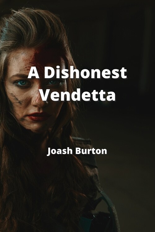 A Dishonest Vendetta (Paperback)