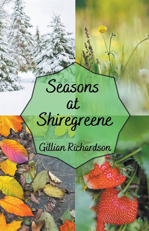 Seasons at Shiregreene (Paperback)