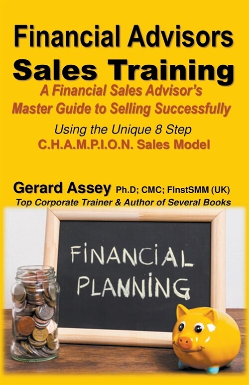 Financial Advisors Sales Training (Paperback)