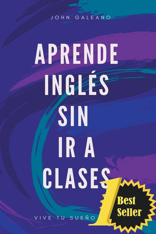 Aprende Ingl? Sin ir a Clases (Paperback)