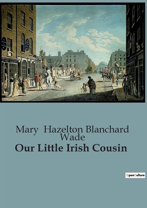 Our Little Irish Cousin (Paperback)