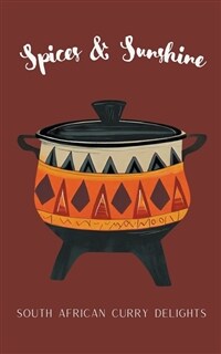 Spices & Sunshine: South African Curry Delights (Paperback)