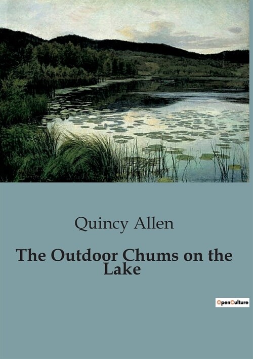 The Outdoor Chums on the Lake (Paperback)