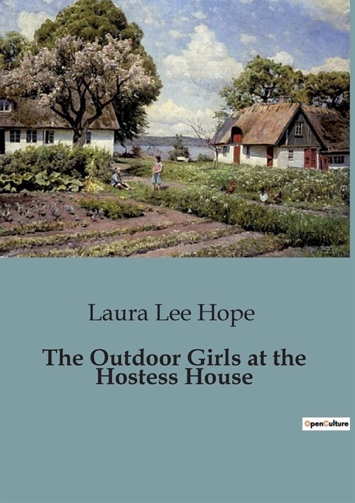 The Outdoor Girls at the Hostess House (Paperback)