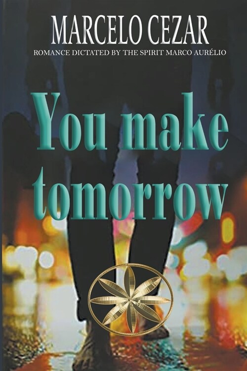 You Make Tomorrow (Paperback)