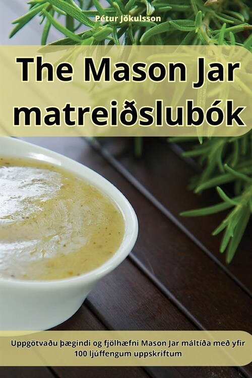 The Mason Jar matrei?lub? (Paperback)