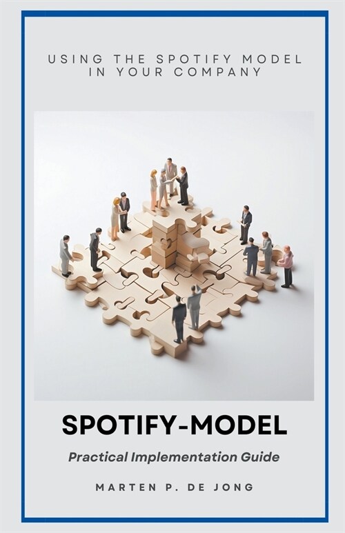 Spotify Model: Practical Implementation Guide (Paperback)