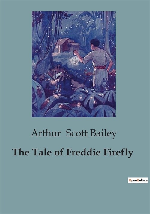 The Tale of Freddie Firefly (Paperback)