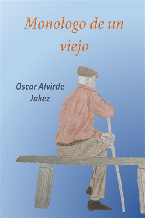 Monologo de un viejo (Paperback)