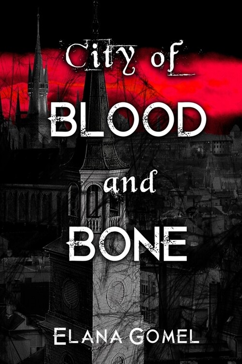 City of Blood and Bone (Paperback)