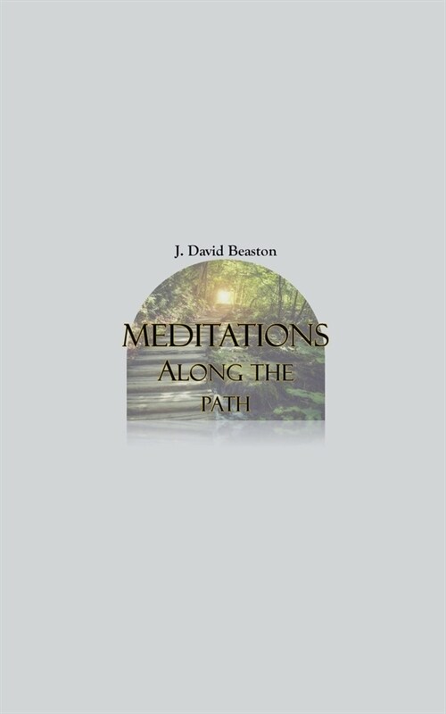 Meditations Along the Path (Paperback)