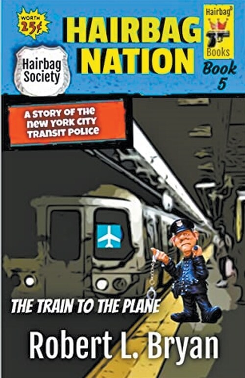 The Train to the Plane (Paperback)