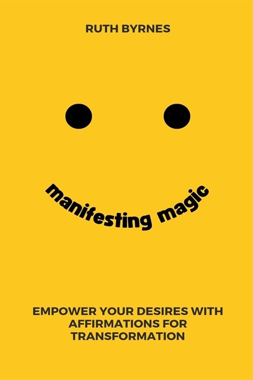 Manifesting Magic (Paperback)