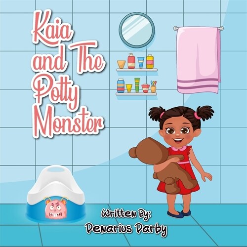 Kaia and The Potty Monster (Paperback)