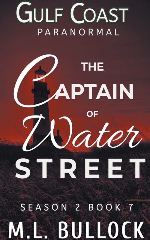 The Captain of Water Street (Paperback)