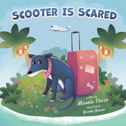 Scooter is Scared (Paperback)