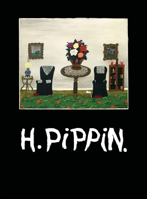 Horace Pippin: A Negro Painter in America (Hardcover)