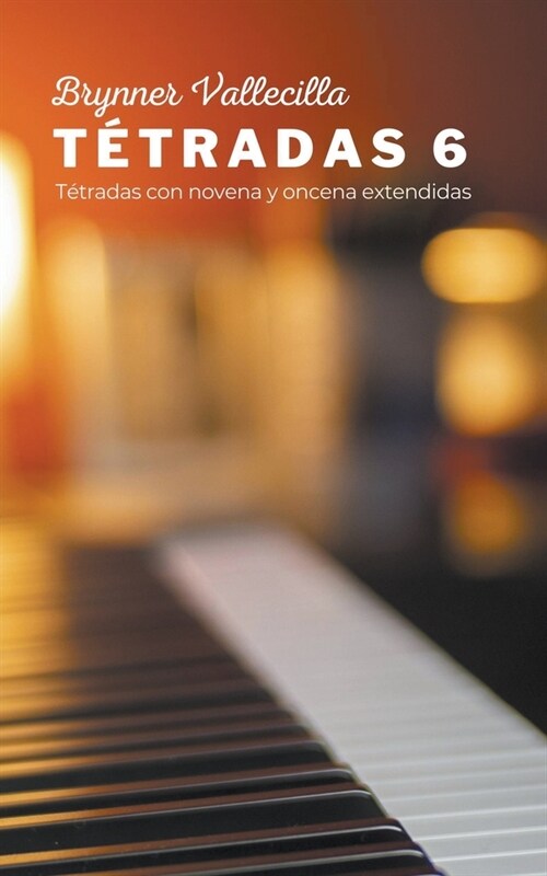 T?radas 6: T?radas con novena y oncena extendidas (Paperback)