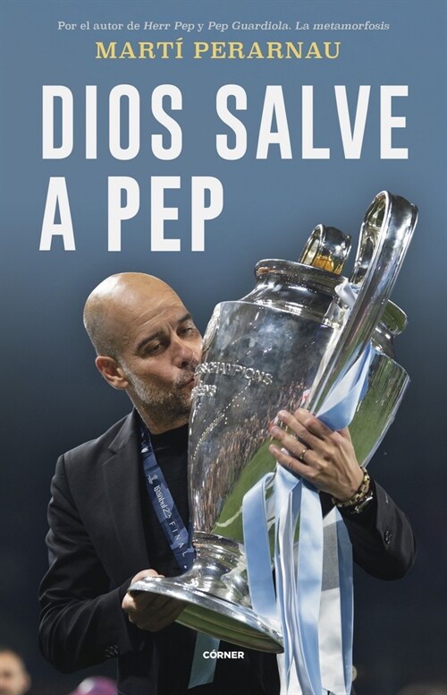 Dios Salve a Pep / God Save Pep (Paperback)