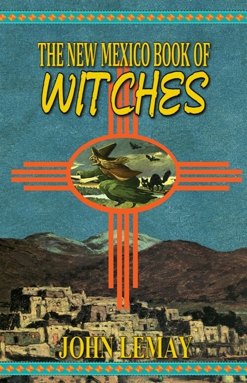 The New Mexico Book of Witches (Paperback)