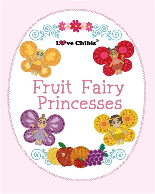 Fruit Fairy Princesses (Paperback)