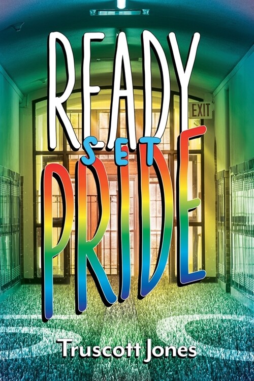 Ready...Set...Pride! (Paperback)