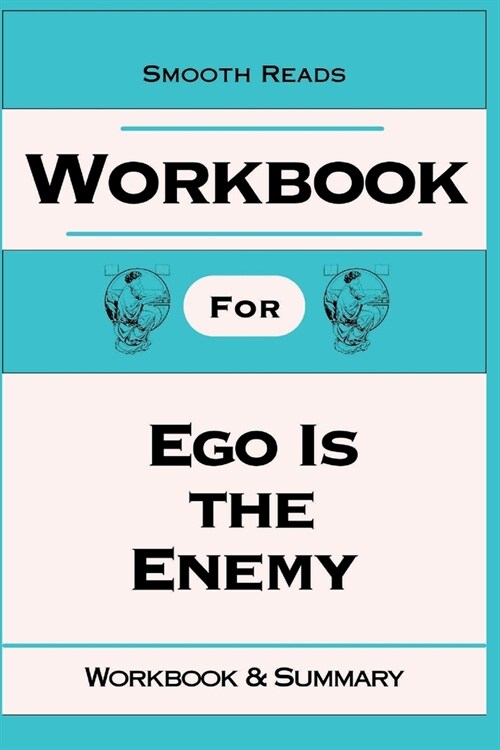 Workbook for Ego is the Enemy (Paperback)