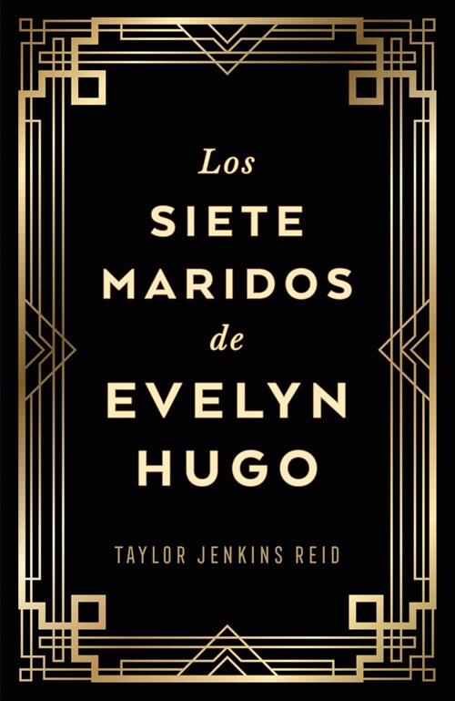 Siete Maridos de Evelyn Hugo, Los - Edici? de Lujo (Hardcover)