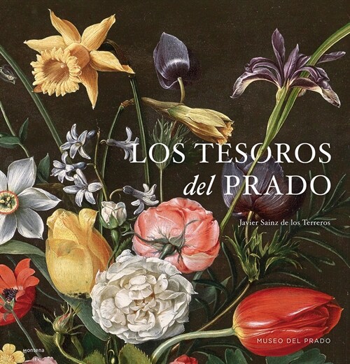 Los Tesoros del Prado / Treasures of the National Prado Museum (Hardcover)
