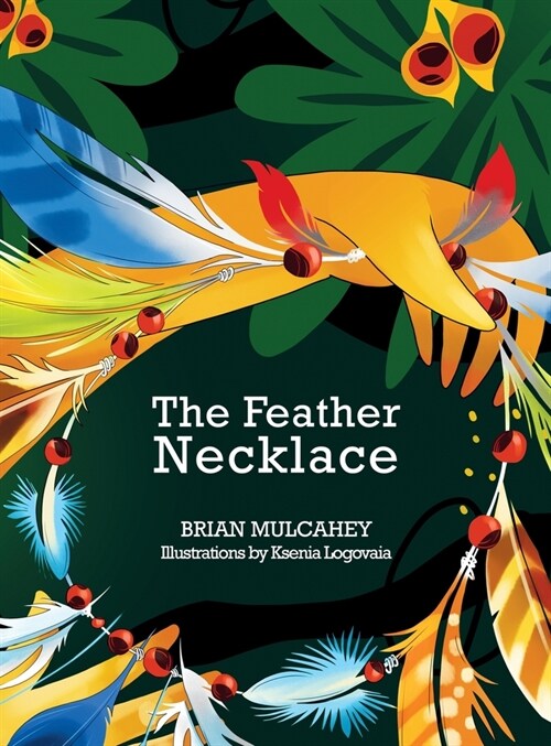 The Feather Necklace (Hardcover)