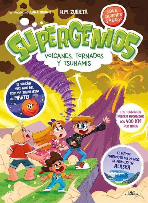 Supergenios: Volcanes, Tornados Y Tsunamis / Super Geniuses: Volcanoes, Tornadoe S, and Tsunamis (Hardcover)