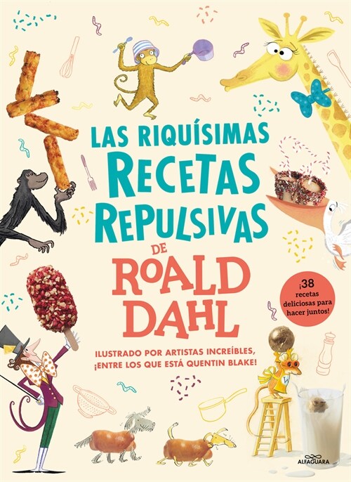 Las Riqu?imas Recetas Repulsivas de Roald Dahl / Roald Dahls Revolting Recipes (Hardcover)