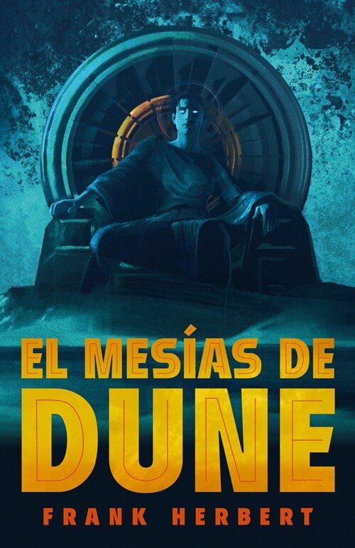 El Mes?s de Dune (Edici? de Lujo) / Dune Messiah: Deluxe Edition (Hardcover)