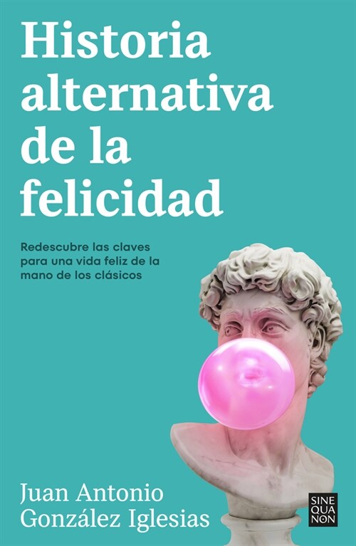 Historia Alternativa de la Felicidad / An Alternative History of Happiness (Paperback)